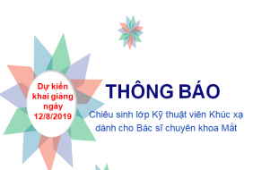 Chiêu sinh lớp Kỹ thuật viên Khúc xạ dành cho Bác sĩ chuyên khoa Mắt (dự kiến 12/8/2019)