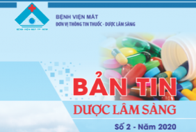 BẢN TIN DƯỢC LÂM SÀNG SỐ 02-2020