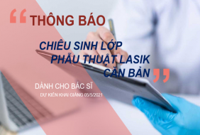 Thông báo chiêu sinh lớp phẫu thuật Lasik căn bản