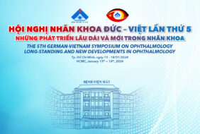 Bệnh viện Mắt – Thông báo về việc đăng ký tham dự Hội nghị Nhãn khoa Đức – Việt lần Thứ 5 năm 2024