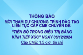 Bệnh viện Mắt – Thông báo mời tham dự chương trình đào tạo liên tục cấp CME chuyên đề: “Tiến bộ trong điều trị bằng kính tiếp xúc” ngày 06/12/2024