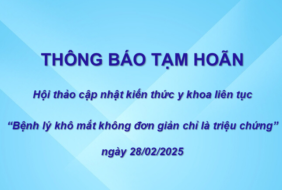 BỆNH VIỆN MẮT – THÔNG BÁO TẠM HOÃN HỘI THẢO NGÀY 28/02/2025