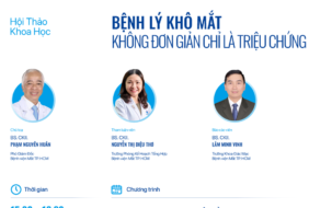 Bệnh viện Mắt – Thông báo Mời tham dự chương trình Hội thảo cập nhật kiến thức y khoa liên tục cấp CME chuyên đề khô mắt: “Bệnh lý Khô mắt không đơn giản chỉ là triệu chứng” ngày 27/3/2025