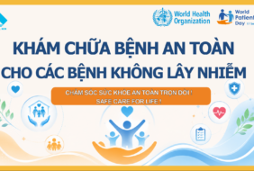 BỆNH VIỆN MẮT HƯỞNG ỨNG NGÀY AN TOÀN NGƯỜI BỆNH THẾ GIỚI “CHĂM SÓC AN TOÀN ĐỐI VỚI CÁC BỆNH KHÔNG LÂY NHIỄM TẠI MẮT – CHĂM SÓC AN TOÀN SUỐT ĐỜI”